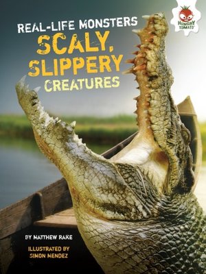 cover image of Scaly, Slippery Creatures
